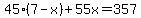 45%287-x%29%2B55x=357