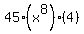 45%28x%5E8%29%2A%284%29