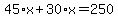 45%2Ax%2B30%2Ax=250