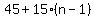 45%2B15%28n-1%29