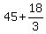 45%2B18%2F3
