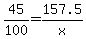 45%2F100=157.5%2Fx