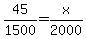 45%2F1500+=+x%2F2000