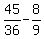 45%2F36+-+8%2F9