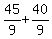 45%2F9%2B40%2F9