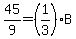 45%2F9=%281%2F3%29B