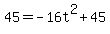 45=-16t%5E2%2B45