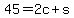 45=2c%2Bs