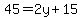 45=2y%2B15