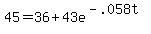 45=36%2B43e%5E%28-.058t%29