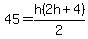 45=h%282h%2B4%29%2F2