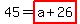 45=highlight_red%28+a%2B26+%29