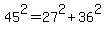 45%5E2=27%5E2%2B36%5E2