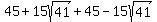 45+%2B+15sqrt%2841%29+%2B45+-+15sqrt%2841%29%29+