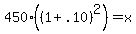 450%2A%28%281%2B.10%29%5E2%29=x