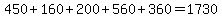 450%2B160%2B200%2B560%2B360=1730