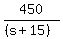 450%2F%28%28s%2B15%29%29
