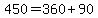 450=360%2B90