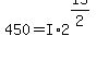 450=I%2A2%5E%2815%2F2%29