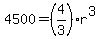 4500+=+%284%2F3%29%2Ar%5E3