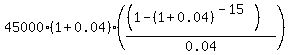 45000%2A%281%2B0.04%29%2A%28%28%281-%281%2B0.04%29%5E%28-15%29%29%29%2F0.04%29