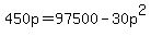 450p=97500-30p%5E2