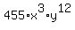 455%2Ax%5E3%2Ay%5E12