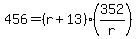 456=%28r%2B13%29%2A%28352%2Fr%29