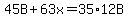 45B%2B63x=35%2A12B