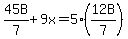 45B%2F7%2B9x=5%2812B%2F7%29