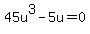 45u%5E3-5u=0