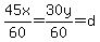45x%2F60=30y%2F60=d