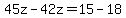 45z-42z=15-18