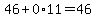 46%2B0%2A11=46