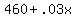 460%2B.03x