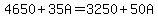 4650%2B35A=3250%2B50A