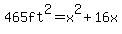 465ft%5E2=x%5E2%2B16x