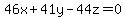 46x%2B41y-44z=0