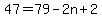 47=+79+-+2n%2B2