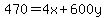 470=4x%2B600y