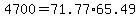 4700=71.77%2A65.49
