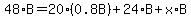 48%2AB=20%280.8B%29%2B24%2AB%2Bx%2AB
