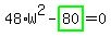 48%2AW%5E2-highlight_green%28+80+%29=0