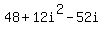 48%2B12i%5E2-52i