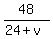 48%2F%2824%2Bv%29