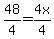 48%2F4=4x%2F4