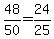 48%2F50=24%2F25