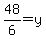 48%2F6=y