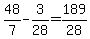 48%2F7-3%2F28=189%2F28