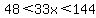48%3C33x%3C144